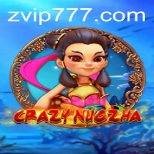 Exploring the Exciting World of CrazyNuoZha and vip777 com